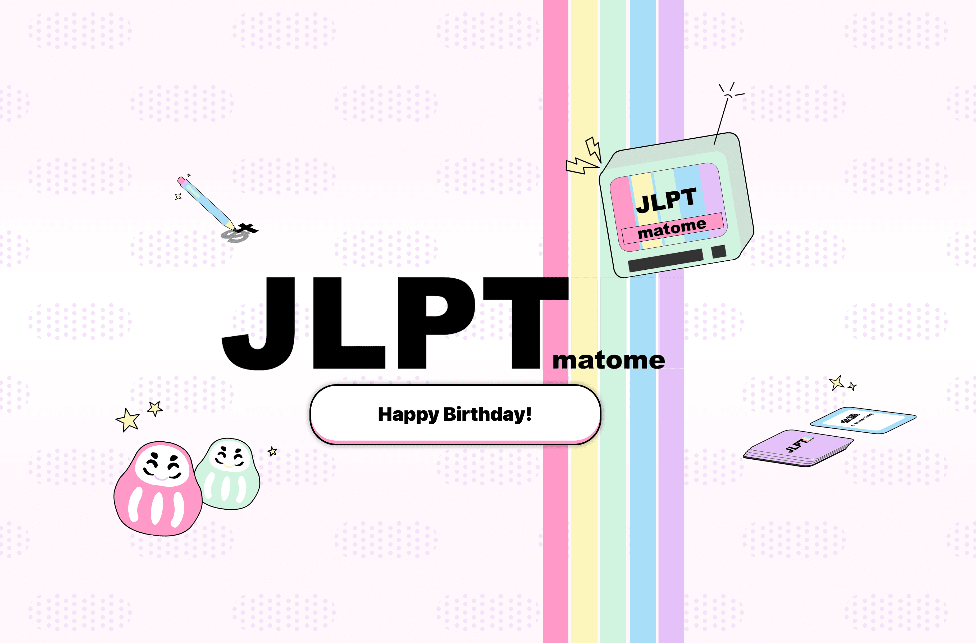 JLPTMatome just turned 1 year old π